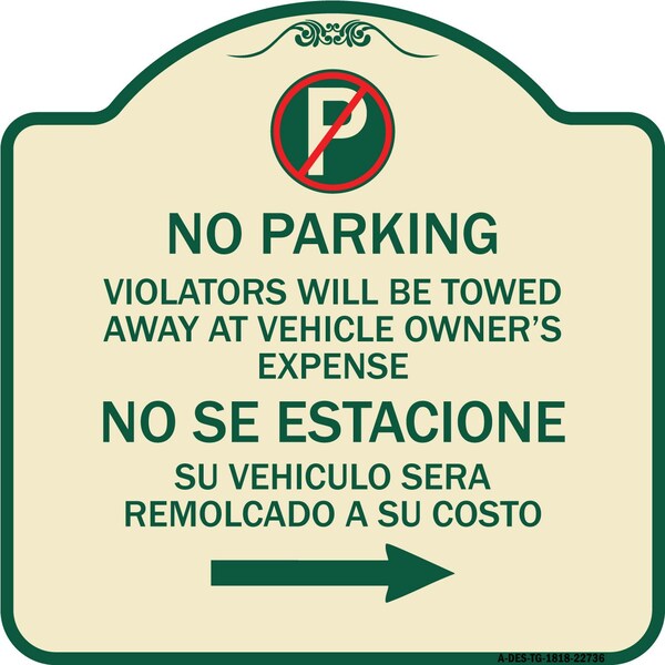 Signmission Violators Will Be Towed Away at Vehicle Owners Expense No Se Estacione Su Vehiculo, TG-1818-22736 A-DES-TG-1818-22736 - main